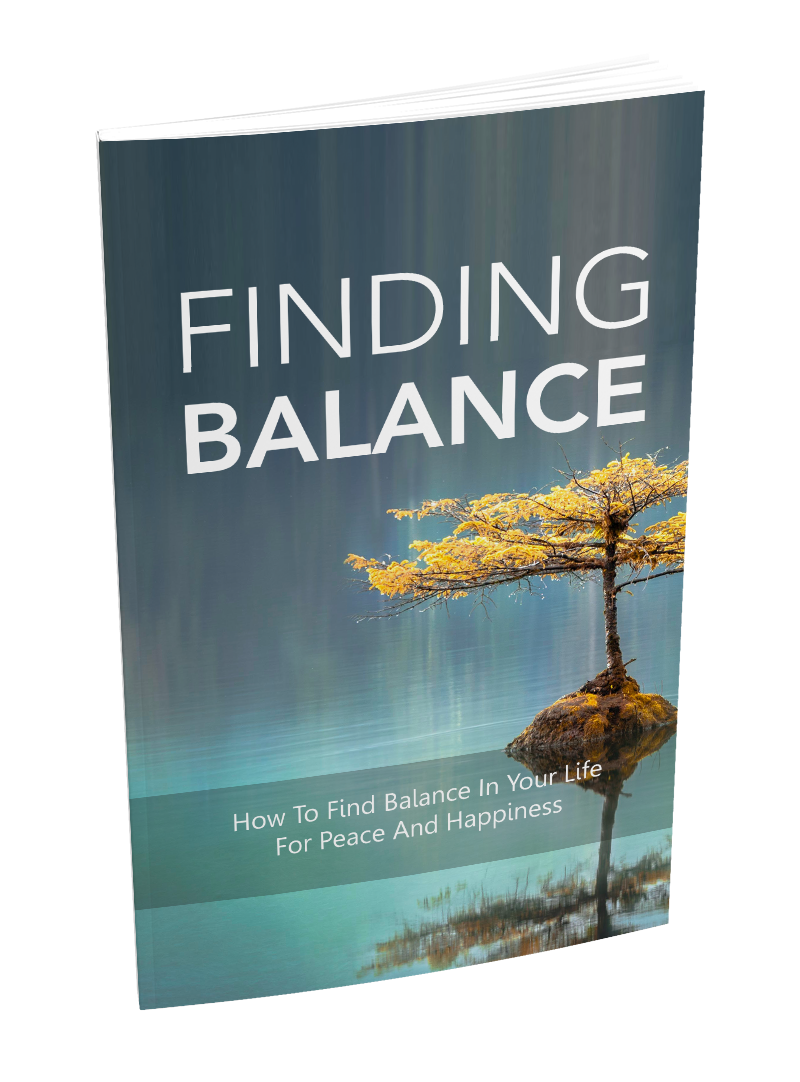 Finding Balance EBook Download: Discover How To Find Balance In Your Life For Peace And Happiness